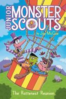 The Rottenest Reunion (8) (Junior Monster Scouts) 1534487522 Book Cover