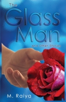 The Glass Man and Other Stories B089TRYHJW Book Cover