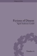 Fictions of Dissent: Reclaiming Authority in Transatlantic Women's Writing of the Late Nineteenth Century 1138661244 Book Cover