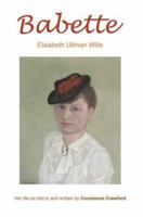 Babette: Elisabeth Ullman Wills 059534500X Book Cover