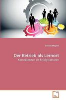 Der Betrieb als Lernort 3639240537 Book Cover