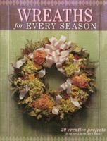 Wreaths for Every Season 1581802390 Book Cover