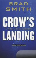 Crow's Landing 1451678533 Book Cover