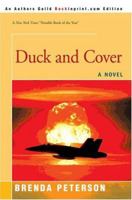 Duck and Cover: A Novel (N) 0595323308 Book Cover
