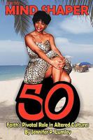 MIND SHAPER:Faith's Pivotal Role in Altered Cultures 1440130906 Book Cover