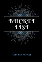 Bucket List Lebe den Moment: A5 (6x9") Notizbuch für deine Bucket Liste, deine Träume, Dinge die du schon immer machen wolltest, Pläne für die Zukunft ... | College Ruled Papier (German Edition) 169757548X Book Cover