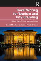 Travel Writing for Tourism and City Branding 1032014695 Book Cover