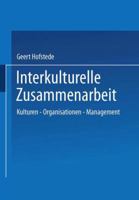 Interkulturelle Zusammenarbeit: Kulturen - Organisationen - Management 3409131574 Book Cover