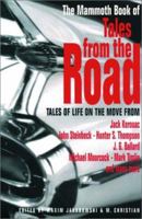The Mammoth Book of on the Road: Tales of Life on the Move From 0786710691 Book Cover