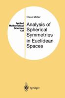 Analysis of Spherical Symmetries in Euclidean Spaces (Applied Mathematical Sciences) 1461268273 Book Cover