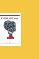 Il Profilo del Male B09QNYN311 Book Cover