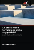 La storia della formazione della soggettività 6203180912 Book Cover