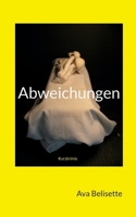 Abweichungen: Kurzkrimis (German Edition) 3769320751 Book Cover