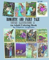Romantic and Fairy Tale Vintage Illustrations II an Adult Coloring Book 1975666097 Book Cover