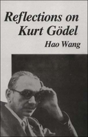 Reflections on Kurt Gödel 0262231271 Book Cover