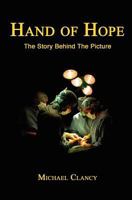 Hand Of Hope The Story Behind The Picture 1463755724 Book Cover