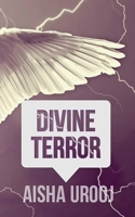 Divine Terror B09TNFKJJH Book Cover