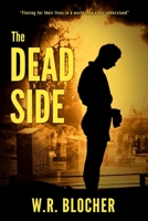 The Dead Side B086PSMWJ7 Book Cover