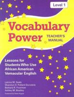 Vocabulary Power, Level 1: Lessons for Students Who Use African American Vernacular English 1557666806 Book Cover