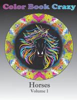 Color Book Crazy Horses Volume 1 1537530259 Book Cover