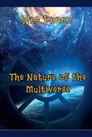 The Nature of the Multiverse B0FBQ7XBZQ Book Cover