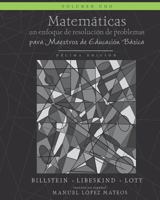 Matemticas: Un Enfoque de Resolucin de Problemas Para Maestros de Educacin Bsica: Volumen Uno, Blanco Y Negro 1530153387 Book Cover
