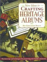 New Ideas for Crafting Heritage Albums 1558705805 Book Cover