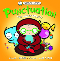 Punctuation: The Write Stuff (Basher)