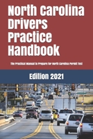 North Carolina Drivers Practice Handbook: The Manual to prepare for North Carolina Permit Test - More than 300 Questions and Answers 169772406X Book Cover