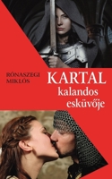 Kartal kalandos esküvoje (Hungarian Edition) 3982728363 Book Cover