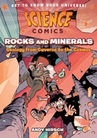 Rocks and Minerals: Geology from Caverns to the Cosmos 1250203953 Book Cover
