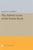 Advent Lyrics of the Exeter Book 0691626286 Book Cover