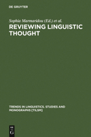 Reviewing Linguistic Thought: Converging Trends in the 21st Century (Trends in Linguistics. Studies and Monographs, 161) 3110183641 Book Cover