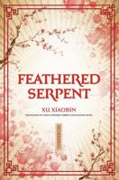 Feathered Serpent: A Novel 1416583807 Book Cover