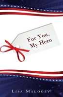 For You, My Hero B0F4NXR3R4 Book Cover