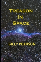 Treason in Space B0C9SDMXHZ Book Cover