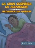 �La Gran Sorpresa De Alexander! 1532042426 Book Cover