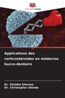 Applications des corticostéroïdes en médecine bucco-dentaire 6209795870 Book Cover