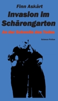 Invasion im Sch�rengarten: An der Schwelle des Todes 3347190947 Book Cover