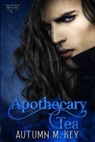 Apothecary Tea B088JNP59R Book Cover