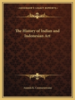 History of Indian and Indonesian Art 0486214362 Book Cover