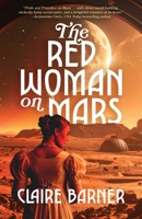 The Red Woman on Mars: A Novel B0G2YQPQQG Book Cover