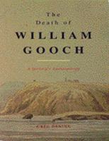 The Death of William Gooch: A History's Anthropology 0824817540 Book Cover