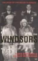 The Windsors: A Dynasty Revealed 0340610131 Book Cover