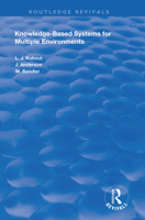 Knowledge-Based Systems for Multiple Environments 1138386618 Book Cover