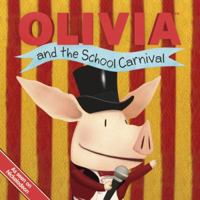 Olivia and the School Carnival 1442408707 Book Cover