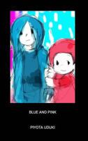 Blue and Pink 1388333864 Book Cover