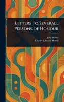 Letters to Severall Persons of Honour (1651) 9356782857 Book Cover