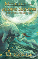 Michelle and the Missing Manatee 1644505118 Book Cover
