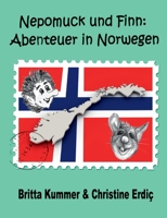 Nepomuck und Finn: Abenteuer in Norwegen 3756232409 Book Cover